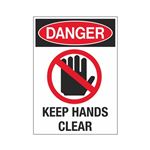 Danger Keep Hands Clear 10" x 14" Sign - Graphic